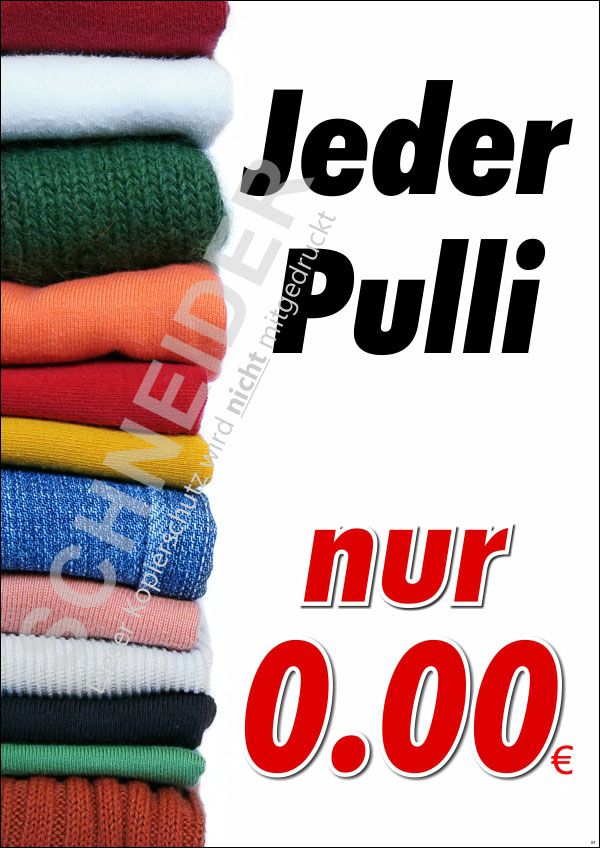 Plakat 999593 DIN A3, farbiger Druck,  Motiv: Jeder Pulli nur...